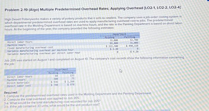 Problem 2-19 (Algo) Multiple Predetermined Overhead Rates; Applying Overhead [LO2-1, LO2-2, LO2-4]
