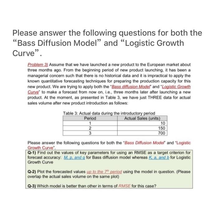 Please answer the following questions for both the "Bass Diffusion Model" and