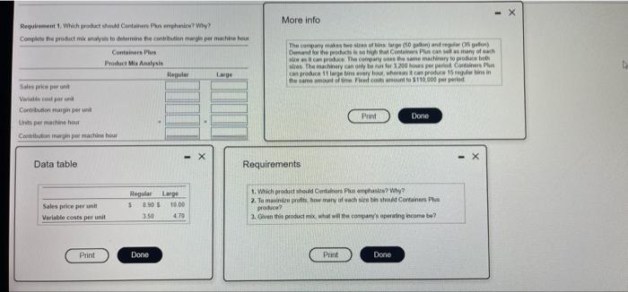 Requirement 1. Which product should Containers Plus emphasize? Why? Complete the product
