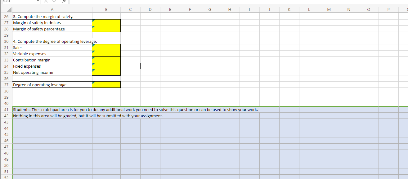 the related CVP Analysis computations. Here are some tips for using Excel: