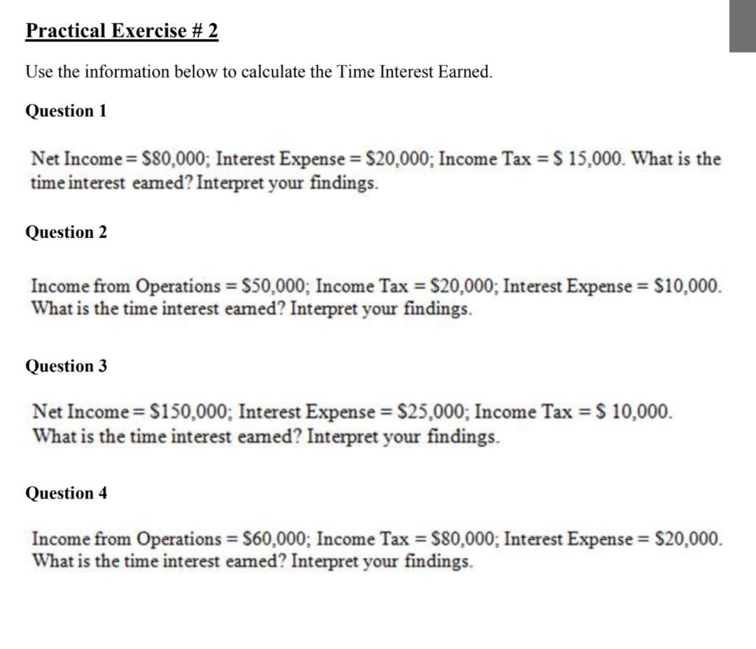 Practical Exercise # 2 Use the information below to calculate the Time