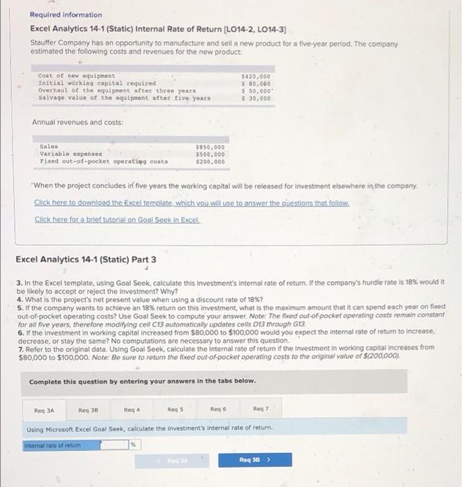 Required information Excel Analytics 14-1 (Static) Internal Rate of Return [LO14-2, LO14-3]