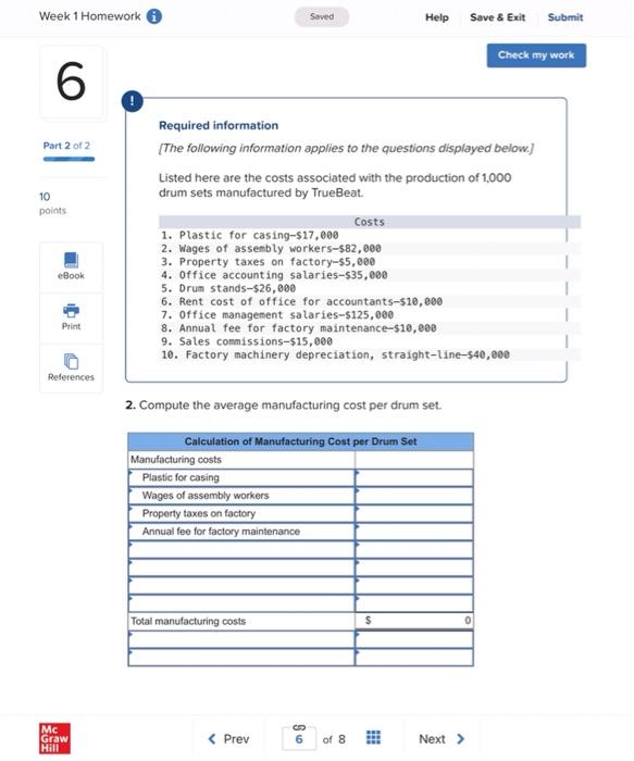 Week 1 Homework Saved Help Save & Exit Submit Check my work