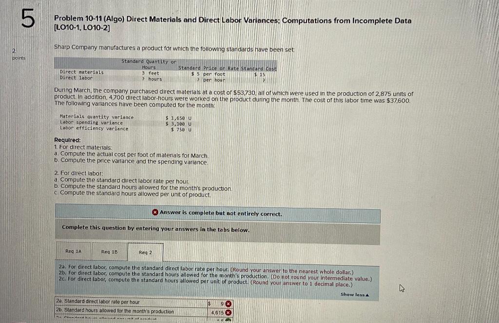 which the following standards have been set: Direct materials Direct labor Standard