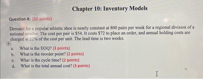 Question 4: (10 points) Chapter 10: Inventory Models Demand for a popular