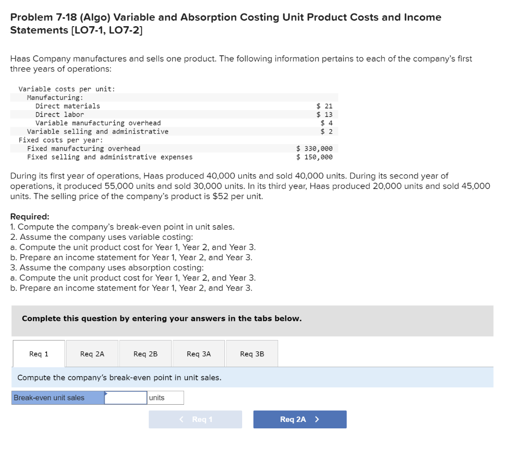 Problem 7-18 (Algo) Variable and Absorption Costing Unit Product Costs and Income