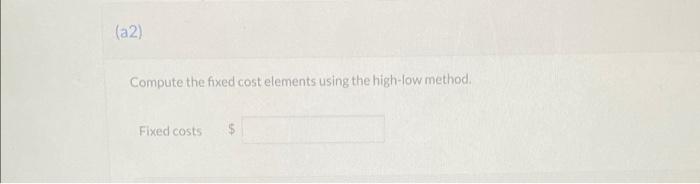 the past 6 months. Units Produced Total Cost July 15,840 $31,680 August