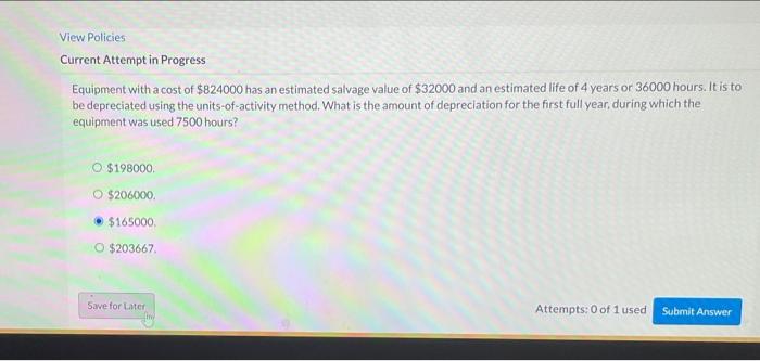 View Policies Current Attempt in Progress Equipment with a cost of $824000