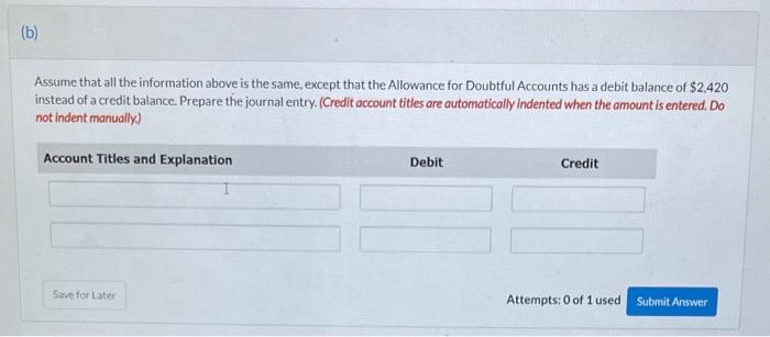 Crane Company reports the following balances: Dr. Cr. Accounts receivable $107,000 Allowance