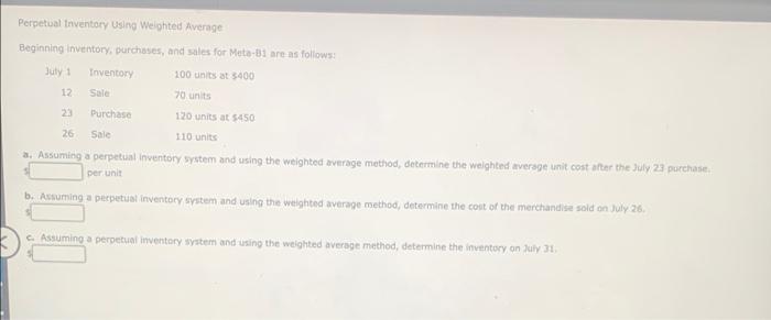 Perpetual Inventory Using Weighted Average Beginning inventory, purchases, and sales for Meta-81