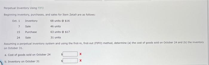 Perpetual Inventory Using FIFO Beginning inventory, purchases, and sales for Item Zeta9