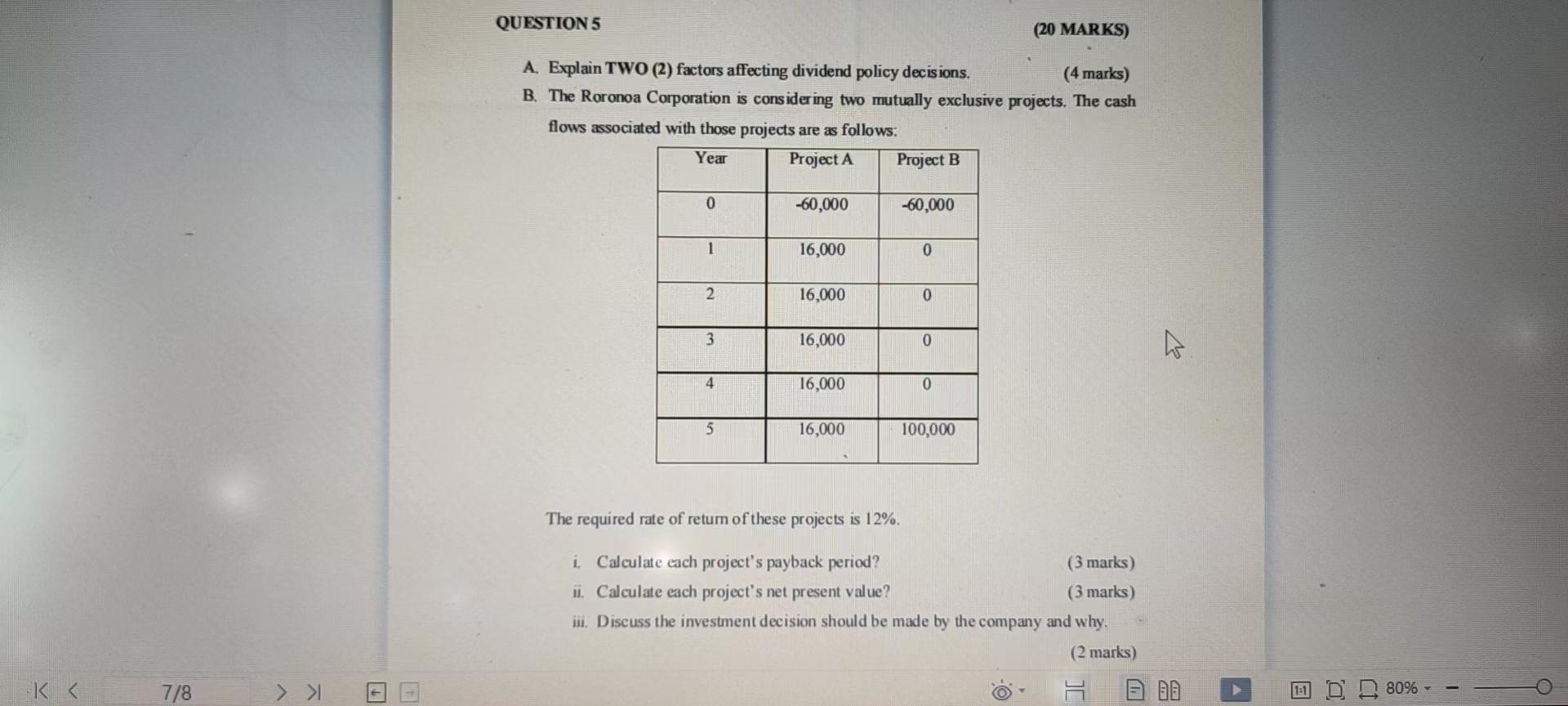 K < 7/8 > > QUESTION 5 A. Explain TWO (2) factors