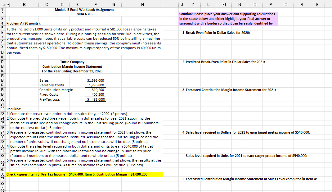 A B C 1 2 3 4 Problem A (20 points): 5