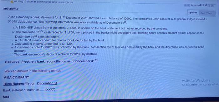 Moving to another question will save this response Question 8 Question of