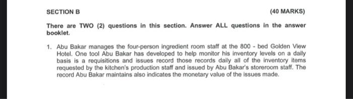 SECTION B (40 MARKS) There are TWO (2) questions in this section.