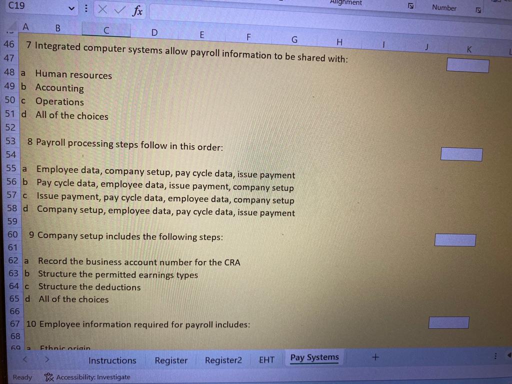 a May be manual May use simple spreadsheet software = Both "May