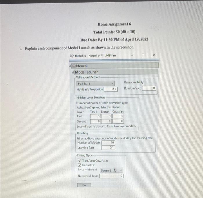 Home Assignment 6 Total Points: 50 (40+10) Due Date: By 11:30 PM