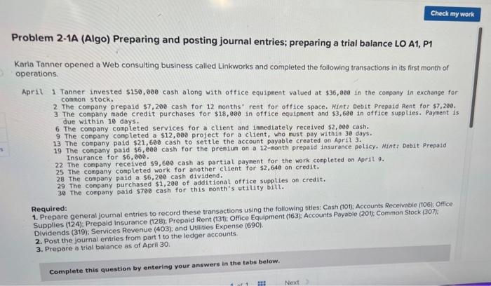 Check my work S Problem 2-1A (Algo) Preparing and posting journal entries;