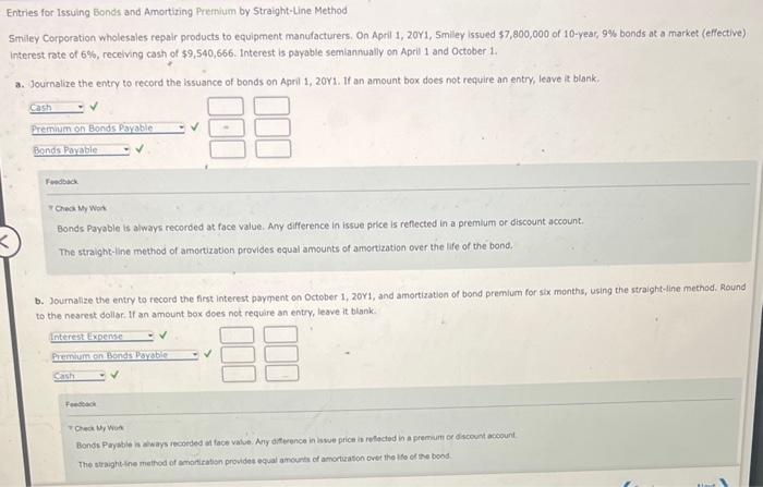 Entries for Issuing Bonds and Amortizing Premium by Straight-Line Method Smiley Corporation