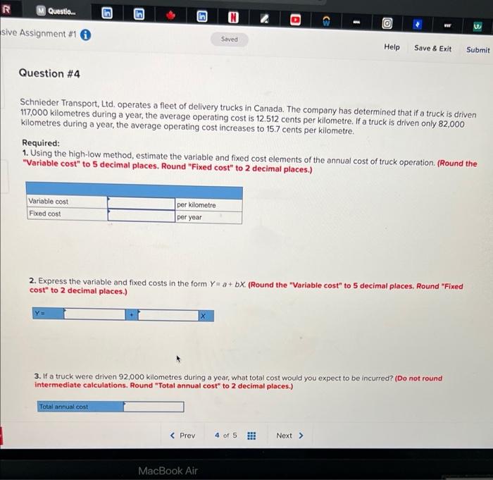 R Questio... sive Assignment #10 Question #4 G N Saved Help Save
