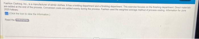 work in process 4 Transferred-in during June 5 Completed and transferred out