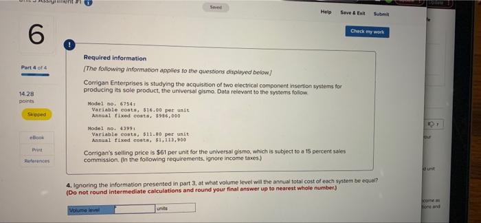 6 Seved Help Save & Exit Submit Check my work Part 4