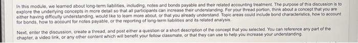 In this module, we learned about long-term liabilities, including, notes and bonds