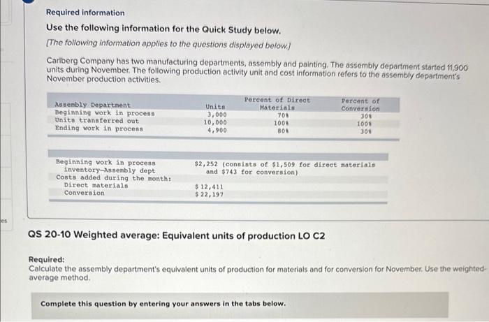 Required information Use the following information for the Quick Study below. [The