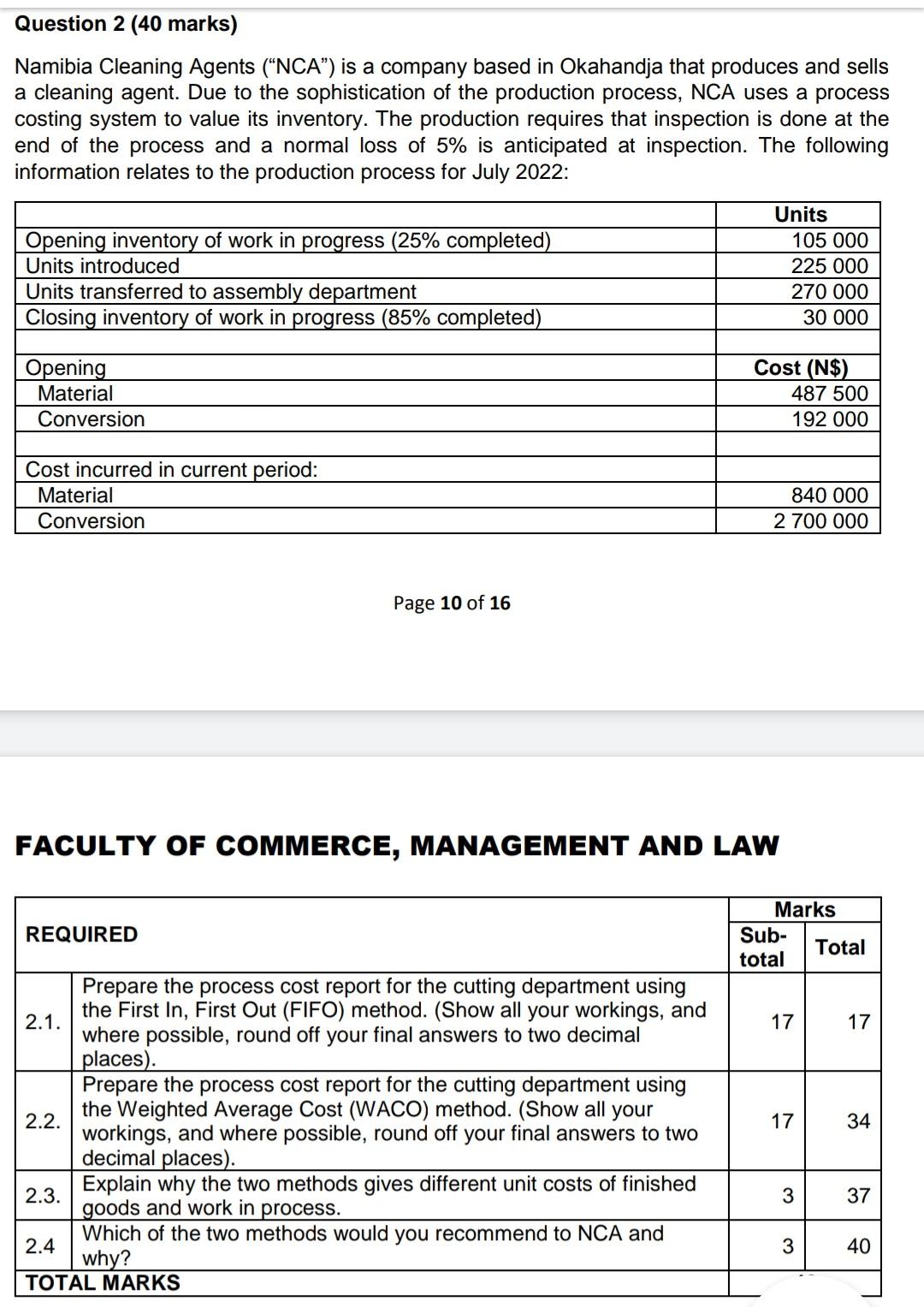 Question 2 (40 marks) Namibia Cleaning Agents ("NCA") is a company based