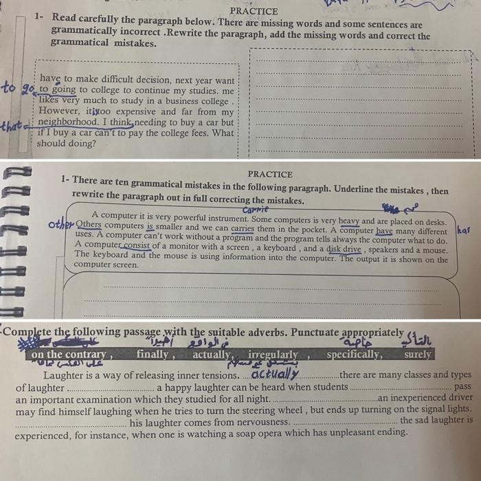 PRACTICE 1- Read carefully the paragraph below. There are missing words and