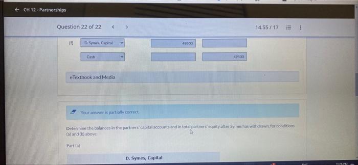 I Assume Symes withdraws from the partnership on December 31 of the