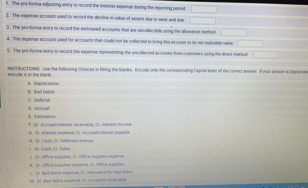 1. The pro-forma adjusting entry to record the interest expense during the