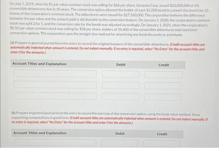 On July 1, 2019, when its $1 par value common stock was