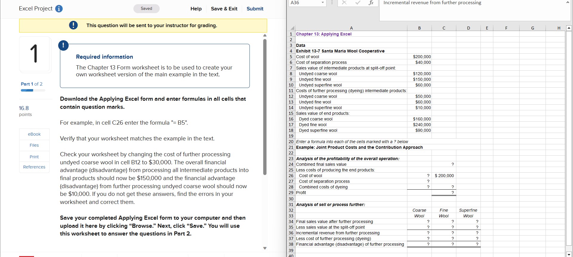 Excel Project i Saved A36 Help Save & Exit Submit ! This