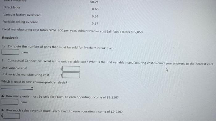 to Earn Target Income Prachi Company produces and sells disposable foil baking