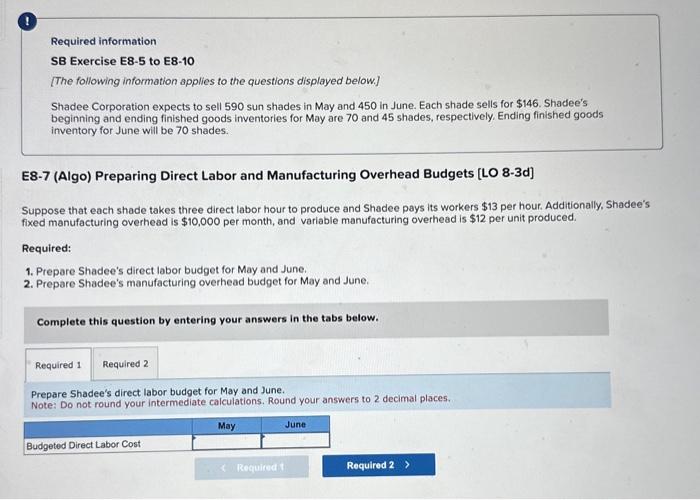 Required information SB Exercise E8-5 to E8-10 [The following information applies to