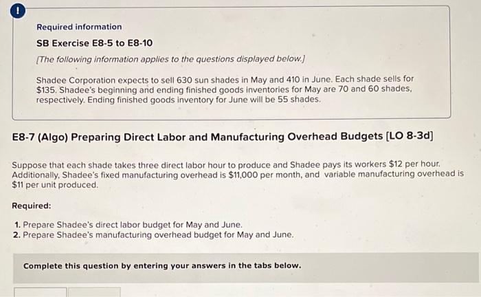 Required information SB Exercise E8-5 to E8-10 [The following information applies to