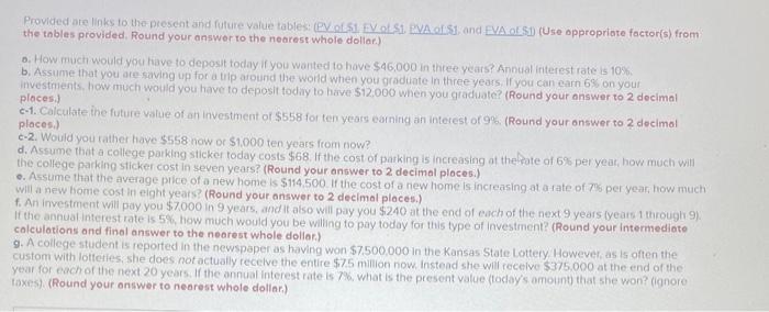 Provided are links to the present and future value tables: (PV of