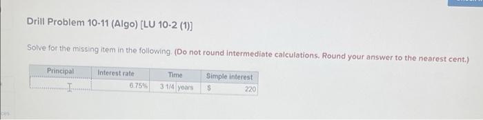 Drill Problem 10-11 (Algo) [LU 10-2 (1)] Solve for the missing item