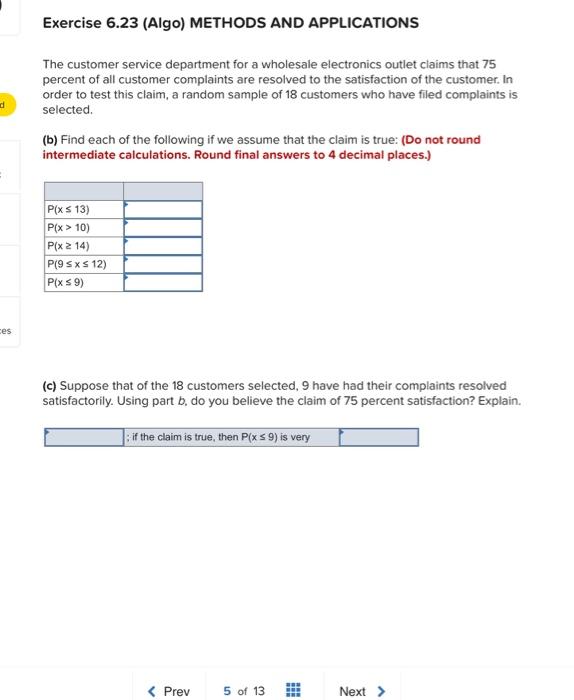 d Exercise 6.23 (Algo) METHODS AND APPLICATIONS The customer service department for