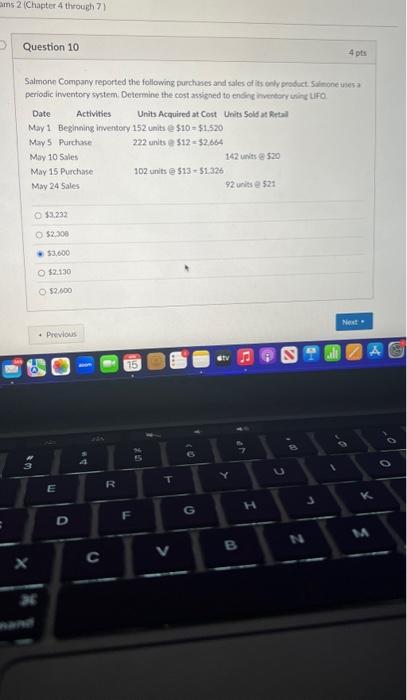 ams 2 (Chapter 4 through 7) Question 10 4 pts Salmone Company