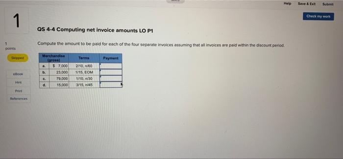 1 Help Save & Exit Submit Check my work points Skipped QS