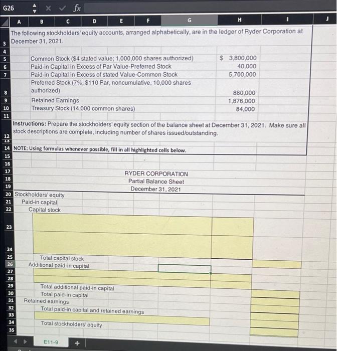G26 fx B C D E F G H The following stockholders'