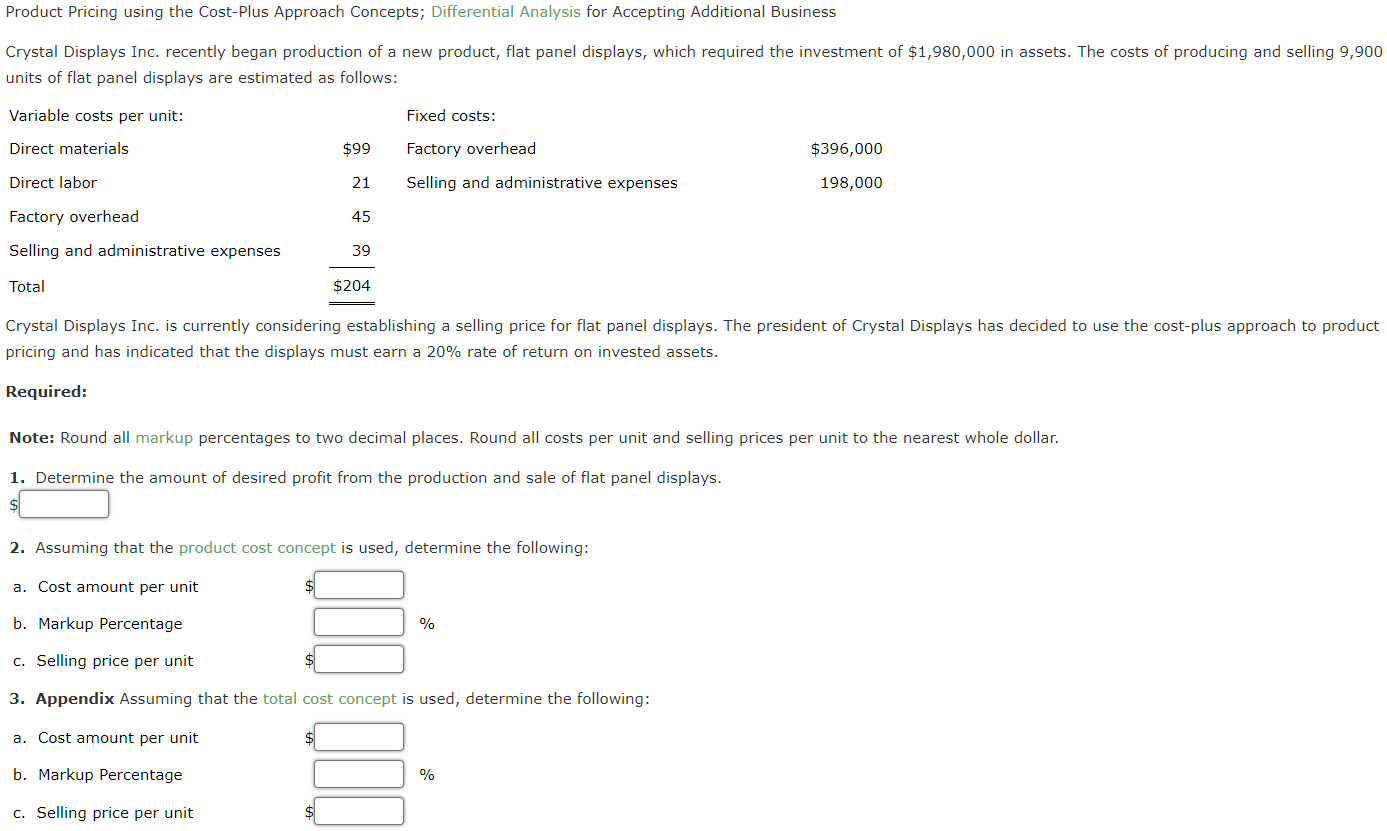 Product Pricing using the Cost-Plus Approach Concepts; Differential Analysis for Accepting Additional
