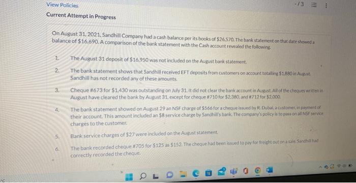 View Policies Current Attempt in Progress -13 E On August 31, 2021,