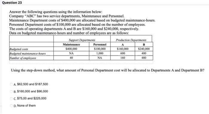 Question 23 Answer the following questions using the information below: Company "ABC"