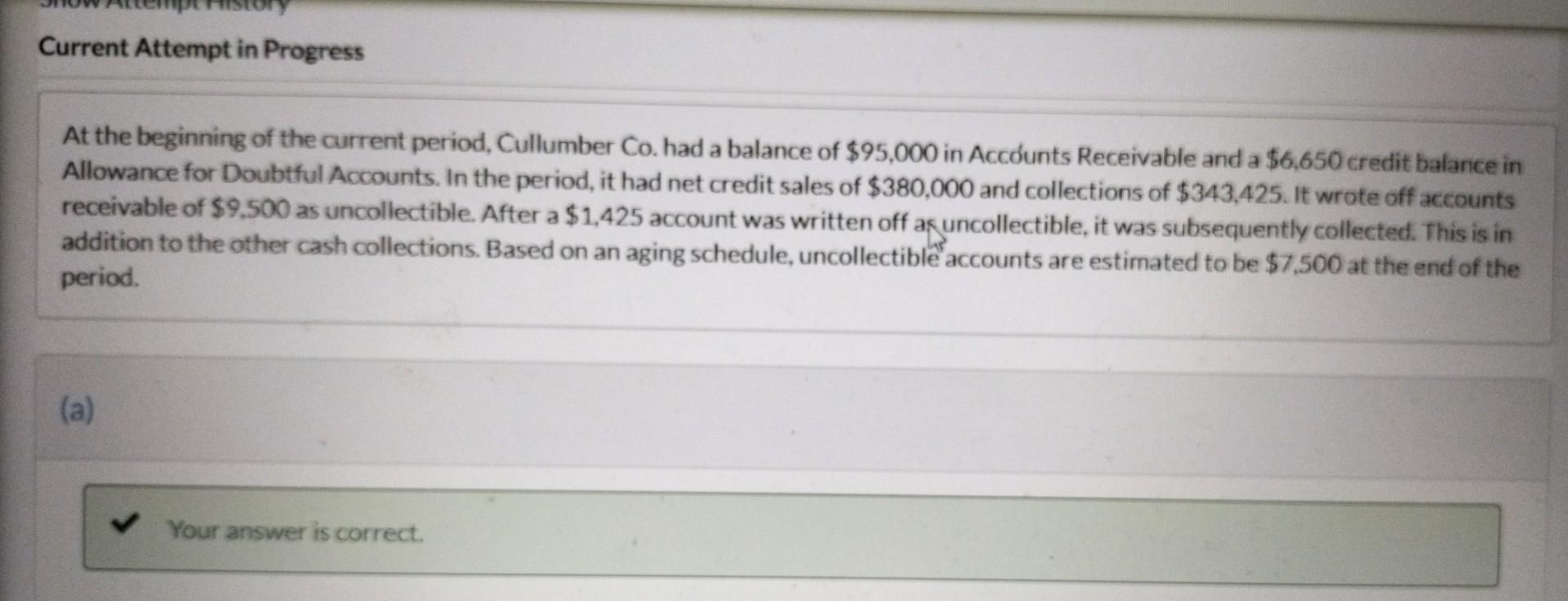 Current Attempt in Progress At the beginning of the current period, Cullumber