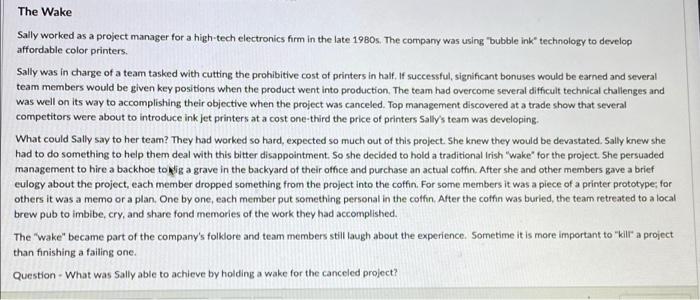 The Wake Sally worked as a project manager for a high-tech electronics