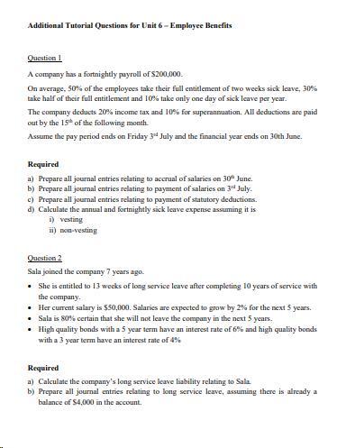 Additional Tutorial Questions for Unit 6- Employee Benefits Question 1 A company