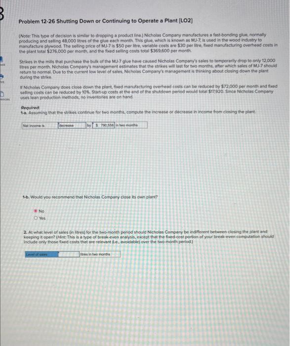 ences Problem 12-26 Shutting Down or Continuing to Operate a Plant [LO2]